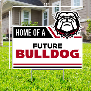 Home of a Future Bulldog Sign